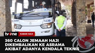 Pesawat Alami Kendala Teknis 360 Jemaah Calon Haji Dikembalikan ke Asrama  Kabar Haji tvOne [upl. by Nivled]