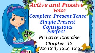 Practice ExercisePresent TenseActive and Passive VoiceSolutionClass10Ch12Ex121122123 [upl. by Patty]