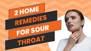 Remedies for Sour Throat  Relief from Throat Pain  درد کو بھگائیں  گلے کے درد کے لیے قدرتی علاج [upl. by Antoine]