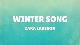 Zara Larsson Winter Song Lyric Video zaralarsson lyrics [upl. by Ponton]