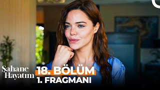 Şahane Hayatım 18 Bölüm 1 Fragmanı  Senden Korkulur Şebnem [upl. by Kohsa]