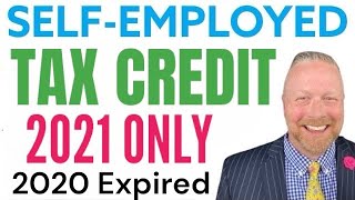 SelfEmployed Tax Credit 2021 Sick amp Family Leave Tax Credit NOT AVAILABLE FOR 2020 2022 or 2023 [upl. by Selwyn]