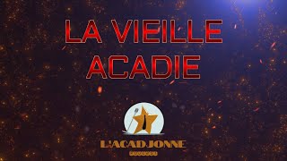 Acadan  La Vieille Acadie [upl. by Alaet]