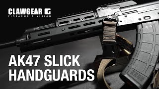 Clawgear AK47 Slick Handguards MLOK [upl. by Richia]