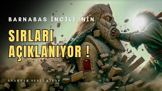 Barnabas İncili SIRLARI Açıklanıyor  Anahtar Sesli Kitap [upl. by Bhayani209]