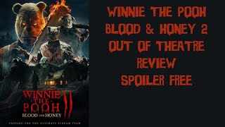 WINNIE THE POOH BLOOD amp HONEY 2 SPOILER FREE REVIEW [upl. by Reisinger]