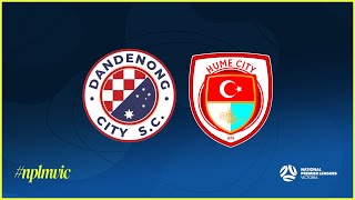 2024 NPLMVIC Round 22 Dandenong City SC v Hume City FC [upl. by Crean]