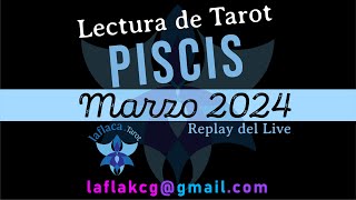 Piscis Lectura de Tarot MARZO 2024 [upl. by Alvie110]