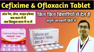 Cefixime amp Ofloxacin Tablets  Cefixime and Ofloxacin Uses  Mahacef plus tablet used for  Zifi o [upl. by Shwalb]