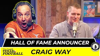 HALL OF FAME Announcer CRAIG WAY Joins TFT  Texas Football Today [upl. by Bowra702]