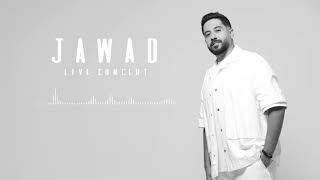 JAWAD  Live Concert 2023 [upl. by Tal470]