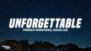 French Montana  Unforgettable Lyrics ft Swae Lee [upl. by Ailices]