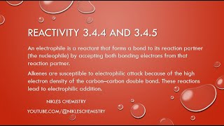 IB Chemistry SLHL  Reactivity 344 and 345  Electrophiles and Electrophilic Addition [upl. by Aivad]