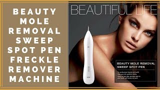 BEAUTY MOLE REMOVAL SWEEP SPOT PEN FRECKLE REMOVER MACHINE [upl. by Anillek272]