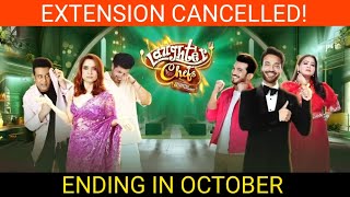 Laughter Chefs EXTENSION CANCELLED  Off Air in October  Laughter Chefs Ending  Colors TV News [upl. by Aisel]