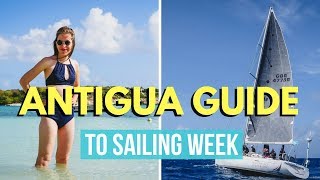 Antigua Travel Guide  Visiting During Antigua Sailing Week [upl. by Weikert]