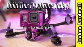 Build an FPV drone in 2023  Part 7  Bind the ELRS Receiver [upl. by Ludlew672]