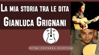 La mia storia tra le dita  chitarra  Ritmo [upl. by Arhaz]