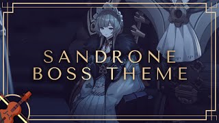 Sandrone Marionette  Boss Theme  FANMADE Genshin Impact原神 OST [upl. by Aisan]