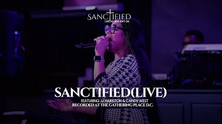 Sanctified Live Featuring JJ Hairston amp Candy West [upl. by Ainig181]