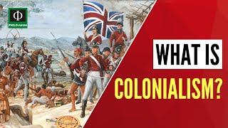 What is Colonialism [upl. by Seta654]