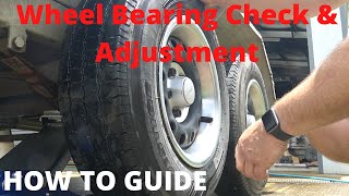 Trailer Wheel Bearing Check and Adjustment  Roadworthy Preparation for Trailer [upl. by Etra]