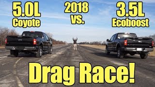 2018 Ford F150 35L Ecoboost vs 50L V8 Coyote Drag Race Its Kunes Country Prize Fights [upl. by Olocin188]