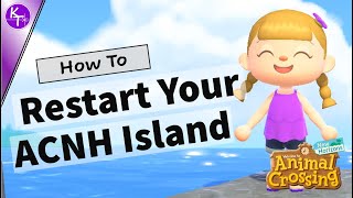 How to Restart and Reset Your Island in ACNH [upl. by Elahcim244]