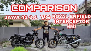 Jawa 42 21 VS Royal Enfield INTERCEPTOR 650 😳 Which one you should buy 🔥 MUST WATCH 🤔 [upl. by Anaujit]