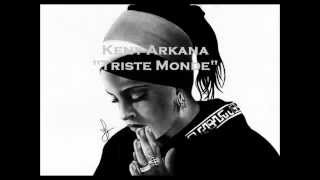 Keny arkana  Triste Monde QHS mixtape [upl. by Lennon681]