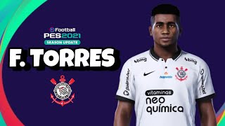 COMO FAZER FÉLIX TORRES PES 21 [upl. by Maximilianus]