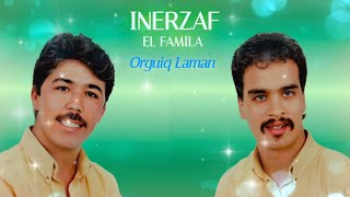 Inerzaf El Famila  Orguiq Laman  Official Audio [upl. by Letha764]