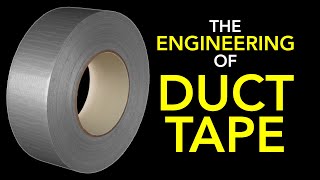 The Engineering of Duct Tape [upl. by Kirschner]