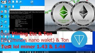 Dual Mining Etherium Clasic amp Ton Rx 570 4gb W10 Test lolminer 134 amp 144 Eth2miner wal nanoampTon [upl. by Minsk927]