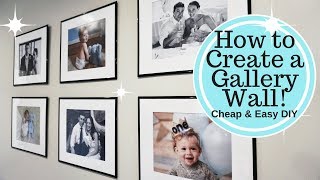 How to Create a LARGE GALLERY WALL Under 50 Cheap amp Easy DIY [upl. by Anaeli]