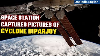 Cyclone Biparjoy Astronaut shares pictures of cyclone captured from space station  Oneindia News [upl. by Breanne]