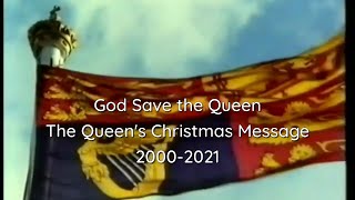 God Save the Queen 19522022  The Late Queens Christmas Message 20002021 [upl. by Rimidalg]