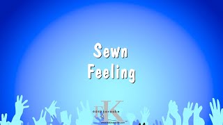 Sewn  Feeling Karaoke Version [upl. by Janenna]