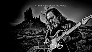 Sobaka Pavlova Project  Less [upl. by Ahcire]