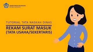 Tutorial perekaman surat masuk Naskah Dinas Elektronik Nadine pada Office Automation EKemenkeu [upl. by Silera997]