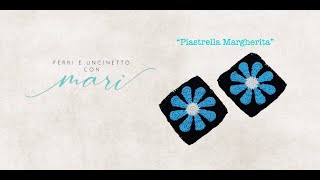 Piastrella quotMargheritaquot tutorial uncinettocrochet 💕Ferri e uncinetto con Mari💕 [upl. by Idnir]