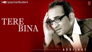 ☞ Neendon Mein Khwabon Ka Silsila Full Song  Tere Bina Album  Abhijeet Bhattacharya Hits [upl. by Aciraa]