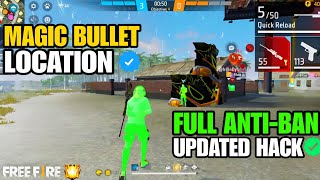 OB47 Magic Bullet  Location Hack  Free Fire AntiBan AntiBlacklist Cs Rank Working antiban🔥💯 [upl. by Anirtik984]