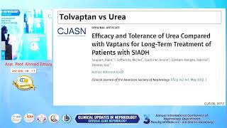 Ass Prof Ahmed Emara Vaptans and treatment of Hyponatremia Updates [upl. by Merfe]