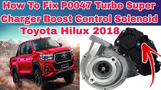 How To Fix Code P0047 TurboSuper Charger Boost Control [upl. by Yedarb]