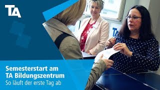 Semesterstart am TA Bildungszentrum – So läuft der erste Tag ab [upl. by Oiramej]