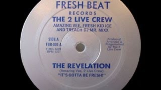 2 Live Crew  The Revelation 1984 [upl. by Lj]