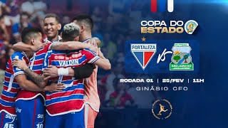 🔴 AO VIVO  FORTALEZA FUTSAL  FORTALEZA x SÃO JOÃO DO JAGUARIBE  COPA DO ESTADO [upl. by Asilegna]