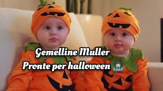 le gemelline Muller pronte per halloween 🥰🧟‍♀️🧌 [upl. by Kare]