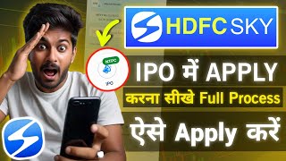 How To Apply IPO In HDFC Sky App HDFC Sky App Me IPO Me Apply Kaise kare HDFC Sky IPO Apply [upl. by Ogirdor488]